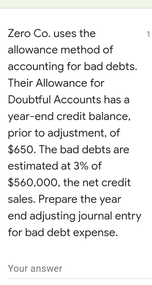 accounting for bad debts. Their Allowance for Doubtful Accounts has a yearend