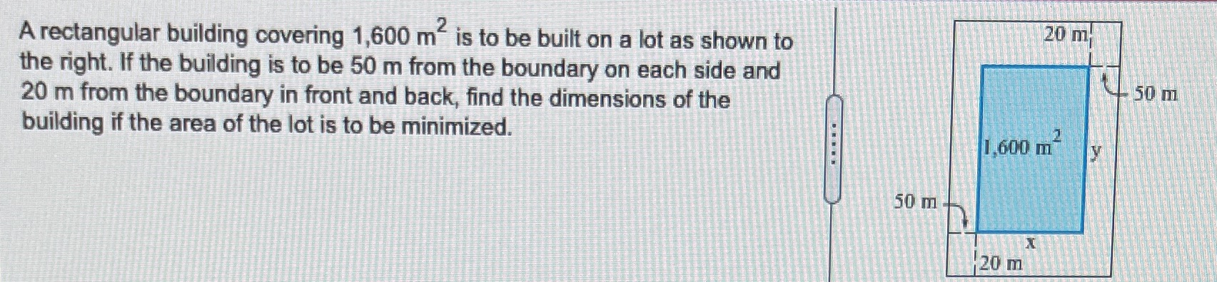  A rectangular building covering 1,600 mis to be built on a