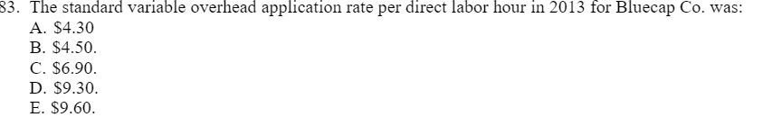 in 2013 for Blueeap Co. was: A. $4.30 B. $4.50. C. $6.90.
