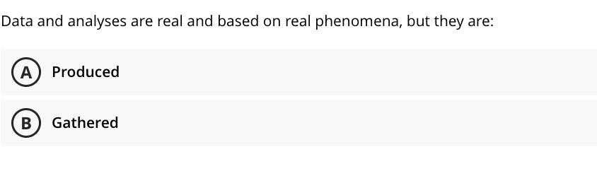 are: A Produced B Gathered