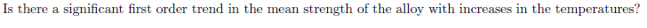 specimens of each alloy have been treated at each of the four