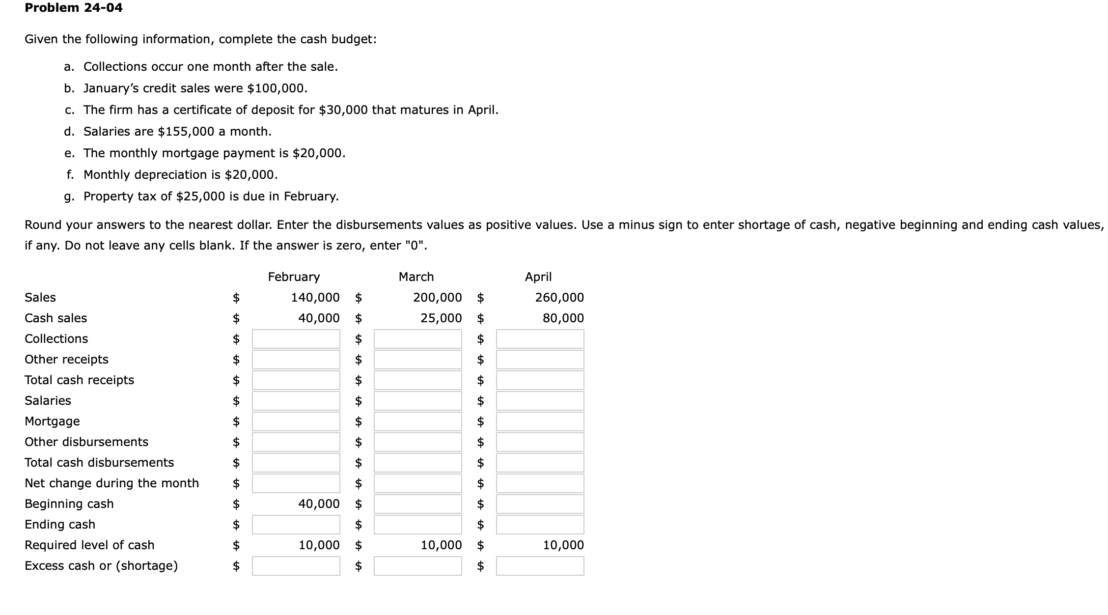 ending cash positions in Part 3, if any. Do not leave any