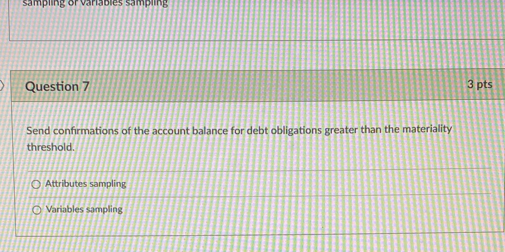 the account balance for debt obligations greater than the materiality threshold. Attributes