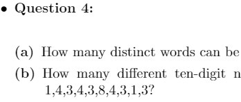 Question 4: (a) How many distinct words can be (b) Ilow many