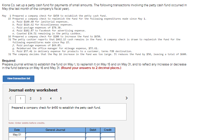 followlng transactlons Involving the petty cash fur,d occurred In May lag: month
