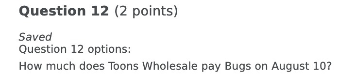 Wholesale pay Bugs on August 10?