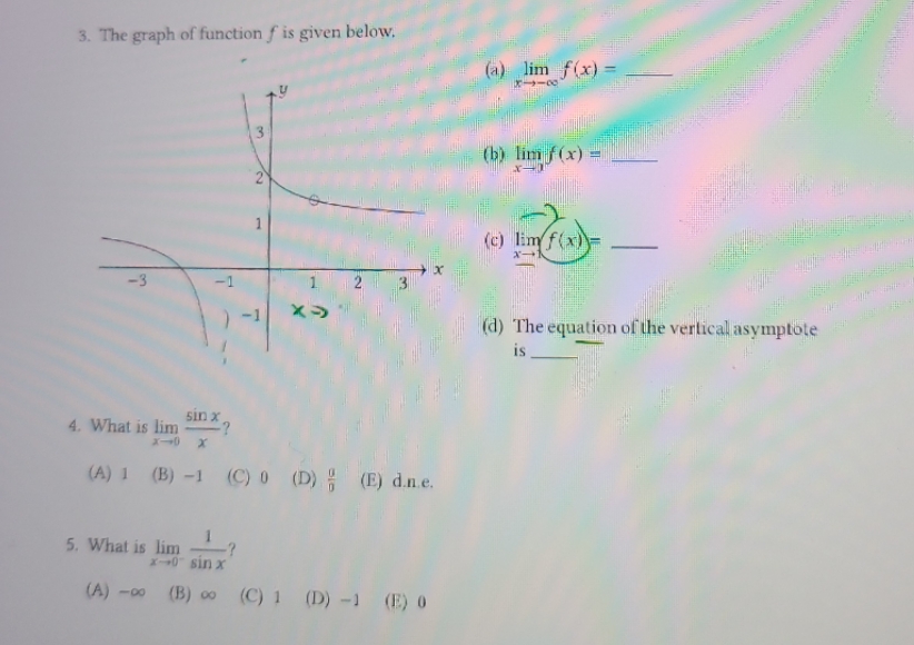  Just answer the graph question 3. The graph of function f