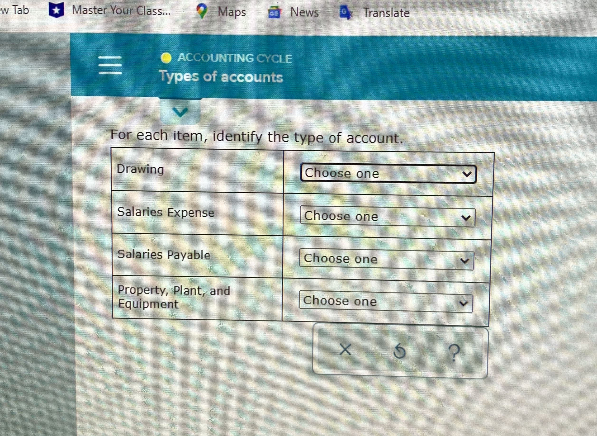 Translate = ACCOUNTING CYCLE Types of accounts For each item, identify the