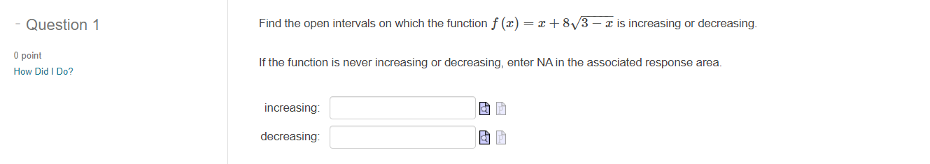(a) = x + 8V3 - x is increasing or decreasing. 0