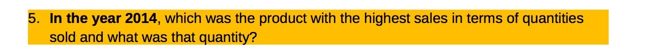 5 . In the year 2014 , which was the product
