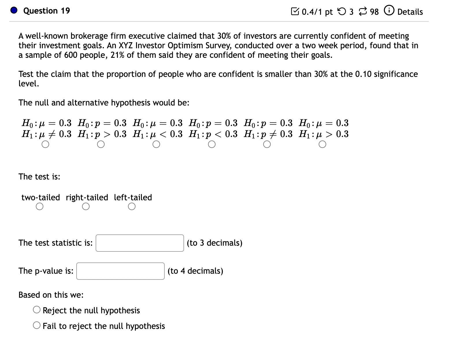 the following claim (Ha) at a significance level of a = 0.005.