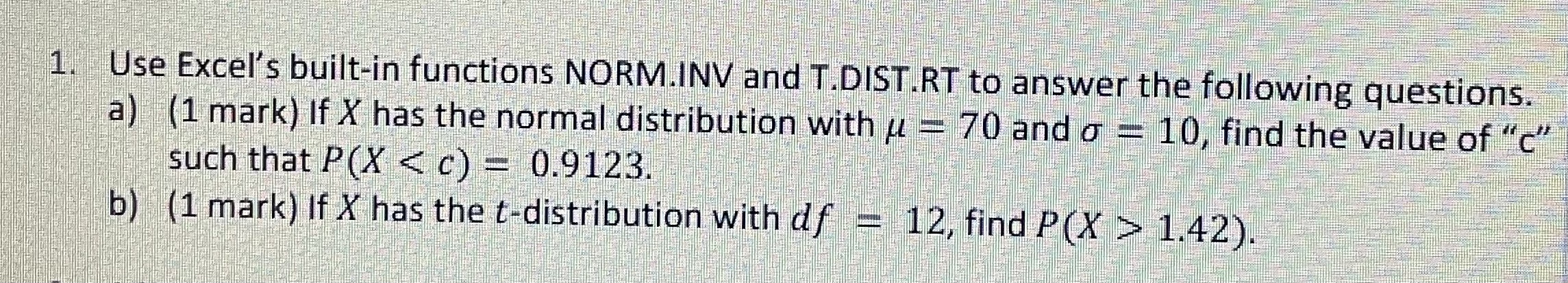 to answer the following questions. a) (1 mark) If X has the