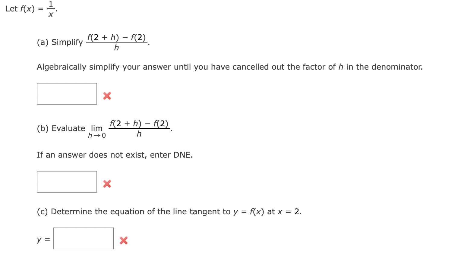 Let f(x) = i. (a) Simplify f(2 + h; ' fa).