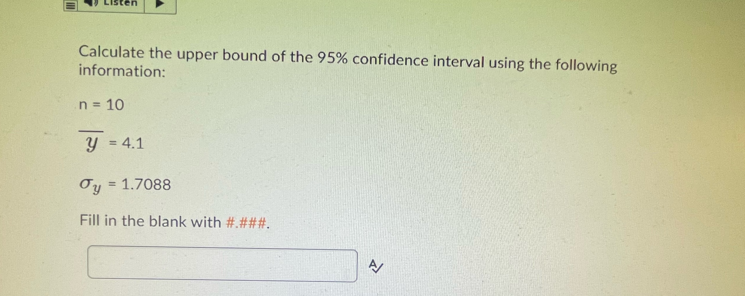  Need help calculating upper bond CI sten Calculate the upper bound