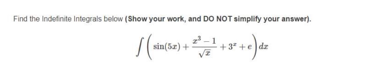 simplify your answer). sin (5x) + + 37 +e dx
