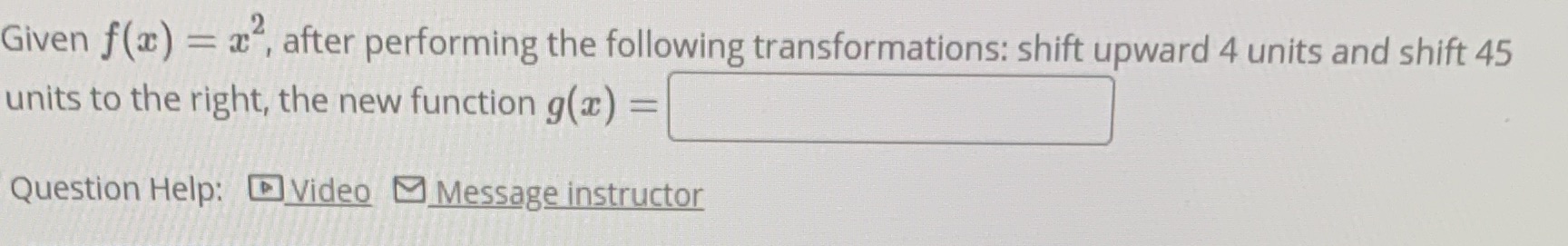  Given f(x) = > , after performing the following transformations: shift