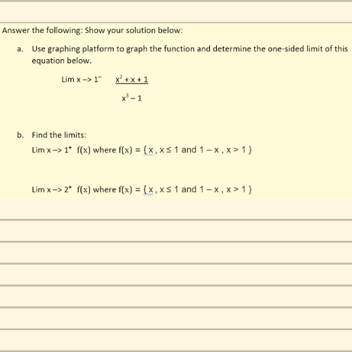  Answer the following: Show your solution below: a. Use graphing platform
