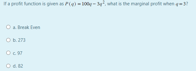 O b. 273 o c. 97 O d. 82 = I OOq