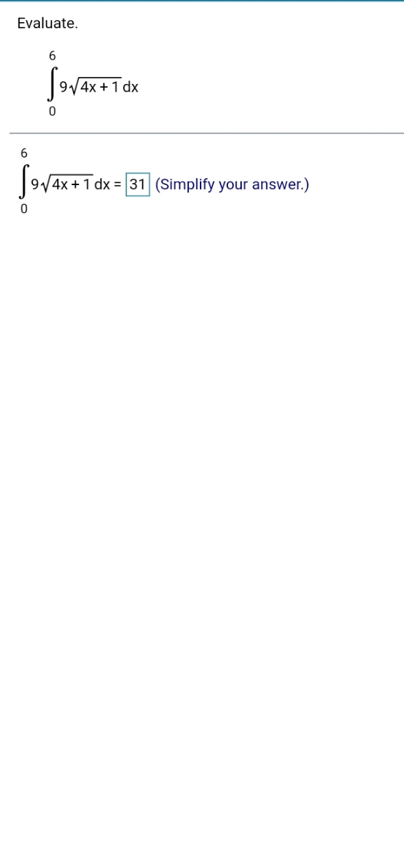 Evaluate. 6 6 31 (Simplify your answer)