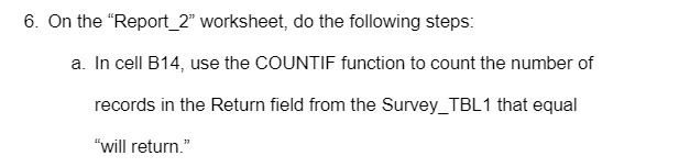  6. On the "Report_2" worksheet, do the following steps: a. In