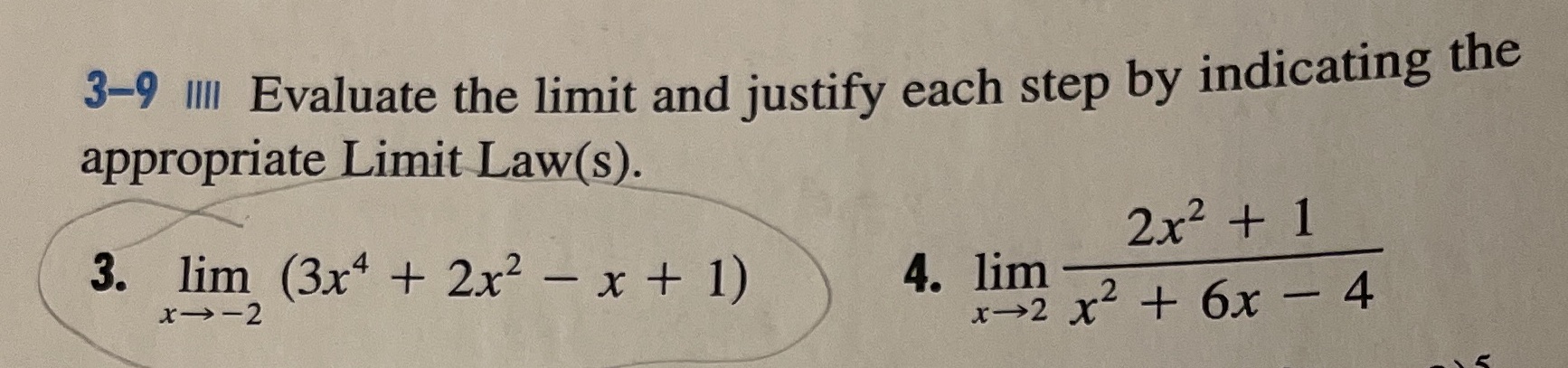 3-9 IIll Evaluate the limit and justify each step by indicating the