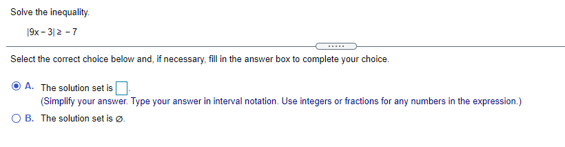 please solve Solve the inequality. 19x - 3 2 - 7