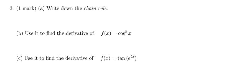  show the process pls 3. (1 mark) (a) Write down the