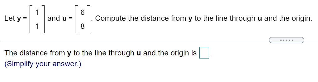  'i 6 Let y = and u = . Compute the