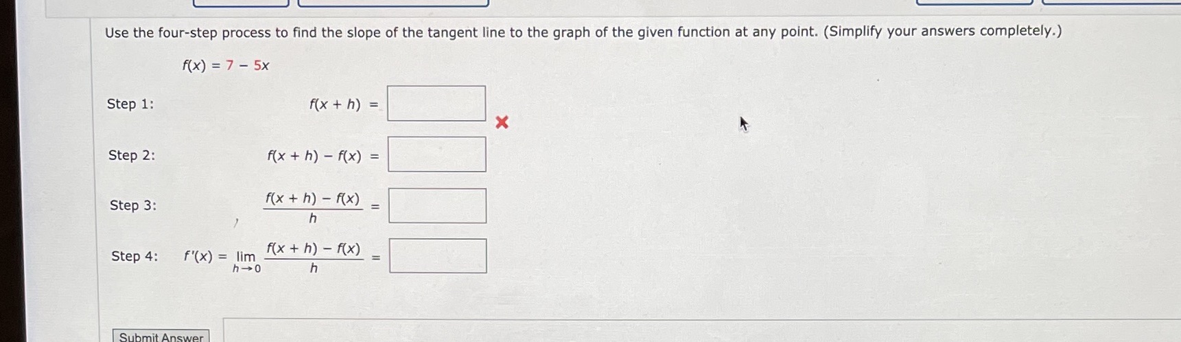 line to the graph of the given function at any point. (Simplify