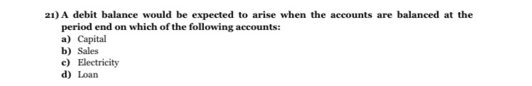 accounts are balanced at the period end on which of the following