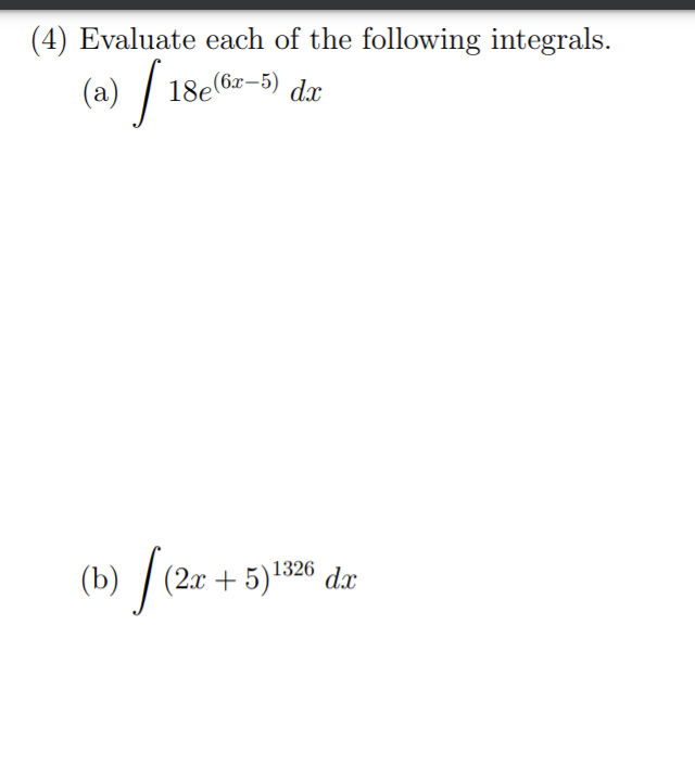 (4) Evaluate each of the following integrals. (b) 1326 d:r