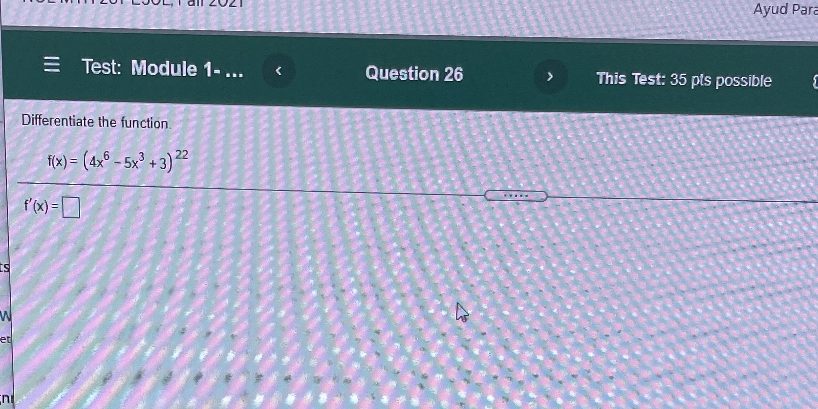  Question 26 Ayud Par Test: Module 1- ... This Test: 35