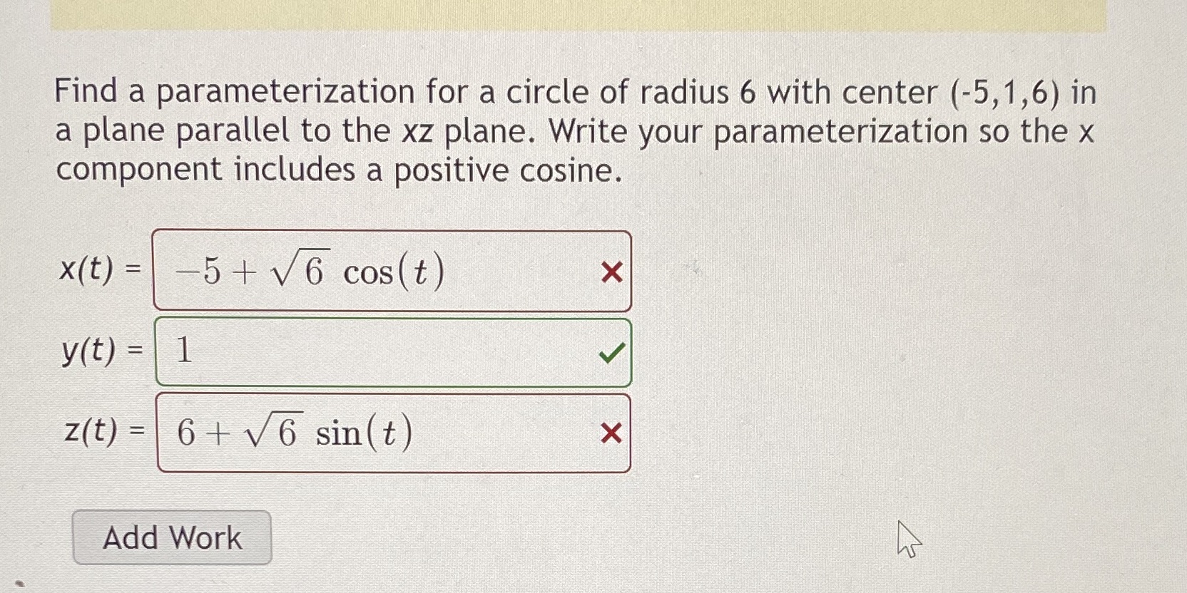 Find a parameterization for a circle of radius 6 with center