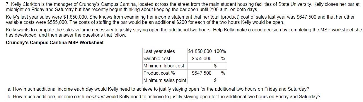 the street from the main student housing facilities of State University. Kelly