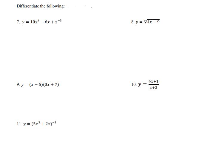 7. y = 10x* - 6x + x-3 8. y = V4x