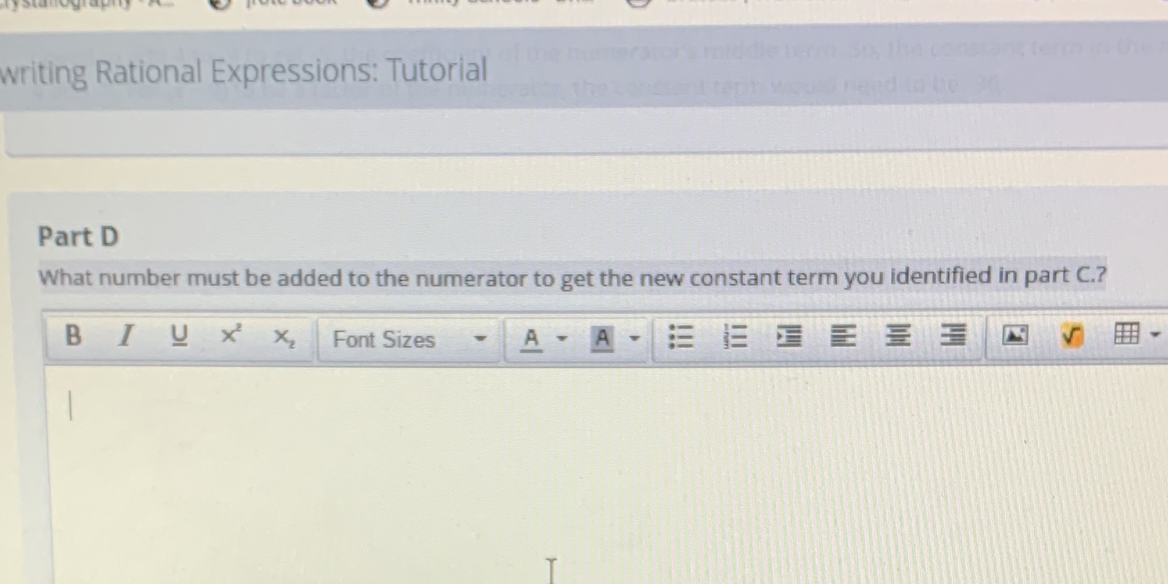 to the numerator to get the new constant term you identified in