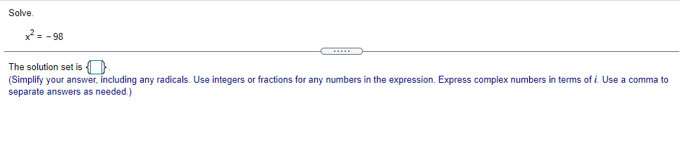 answer, including any radicals. Use integers or fractions for any numbers in
