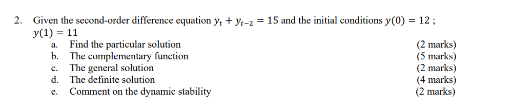  advance math 2. Given the secondorder difference equation y: + Yt-z