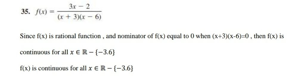 + 3) (x - 6) Since f(x) is rational function , and