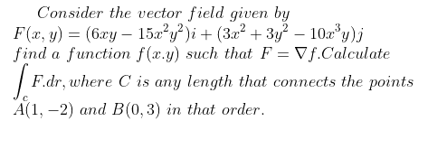  calculus Consider the vector field given by Fe, y) = (6xy