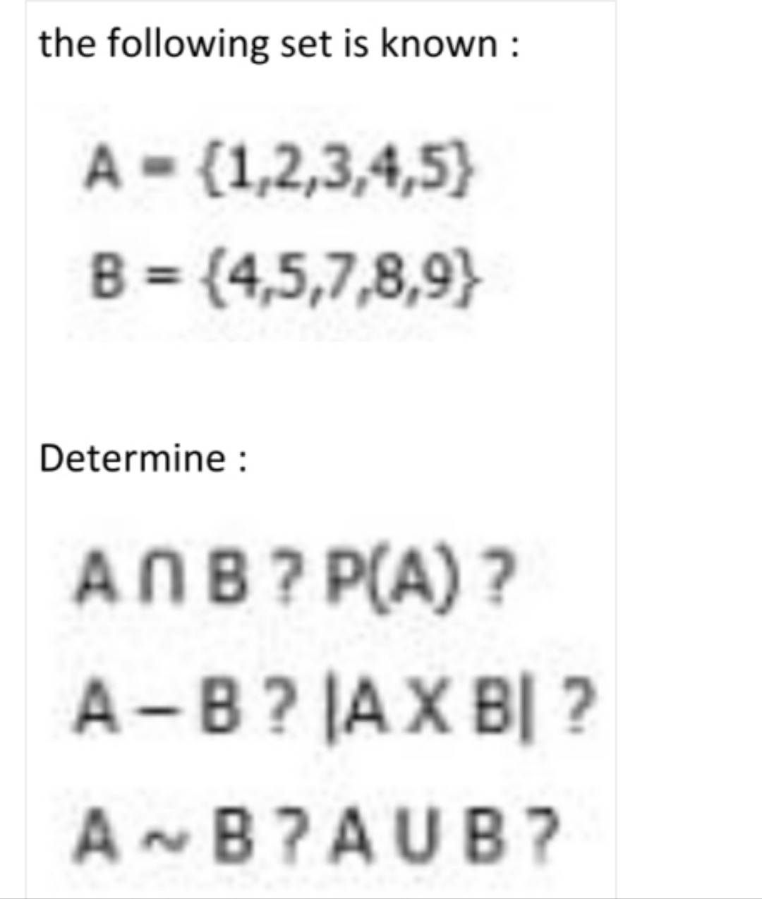 the following set is known : Determine : A n B ?