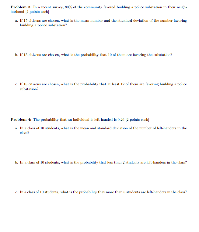 Problem 3: In a recent Survey, Of the favored building a police
