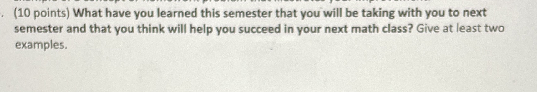 have you learned this semester that you will be taking with you