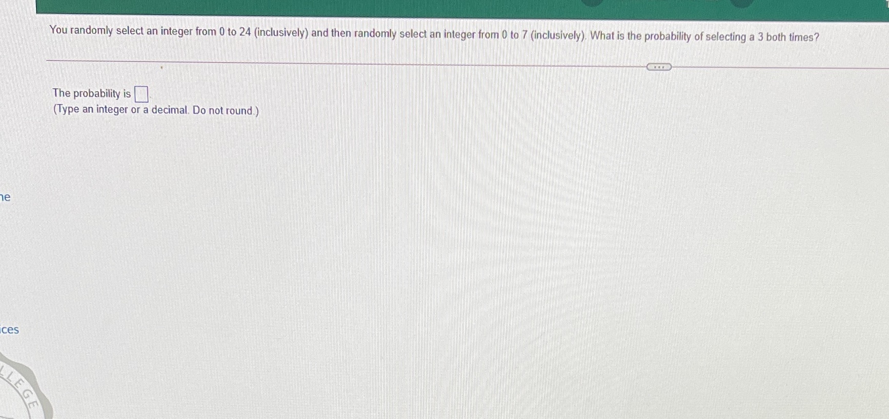 then randomly select an integer from 0 to 7 (inclusively). What is