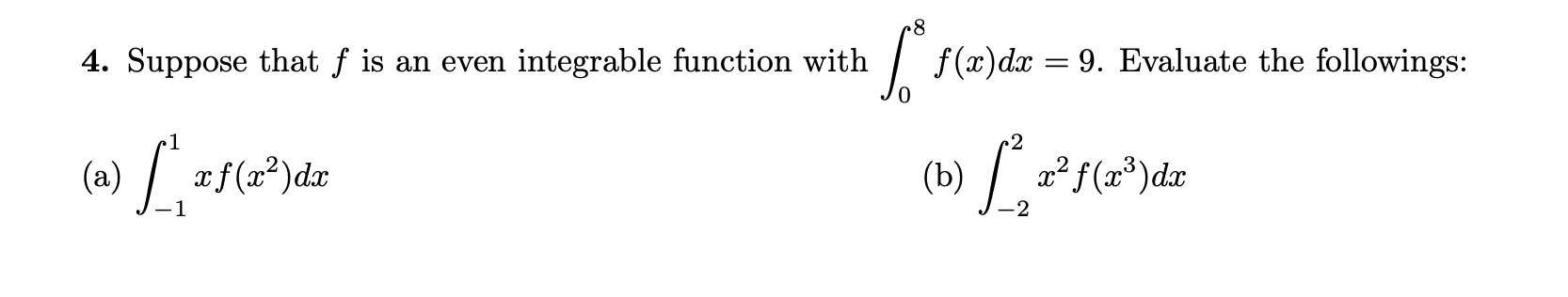 an even integrable function with (b)