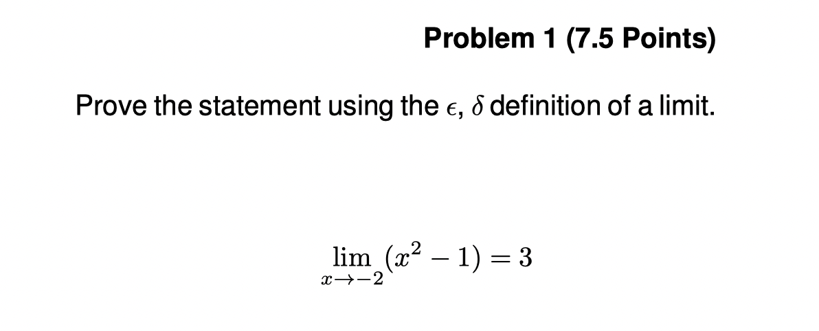 Problem 1 (7.5 Points) Prove the statement using the e, definition of