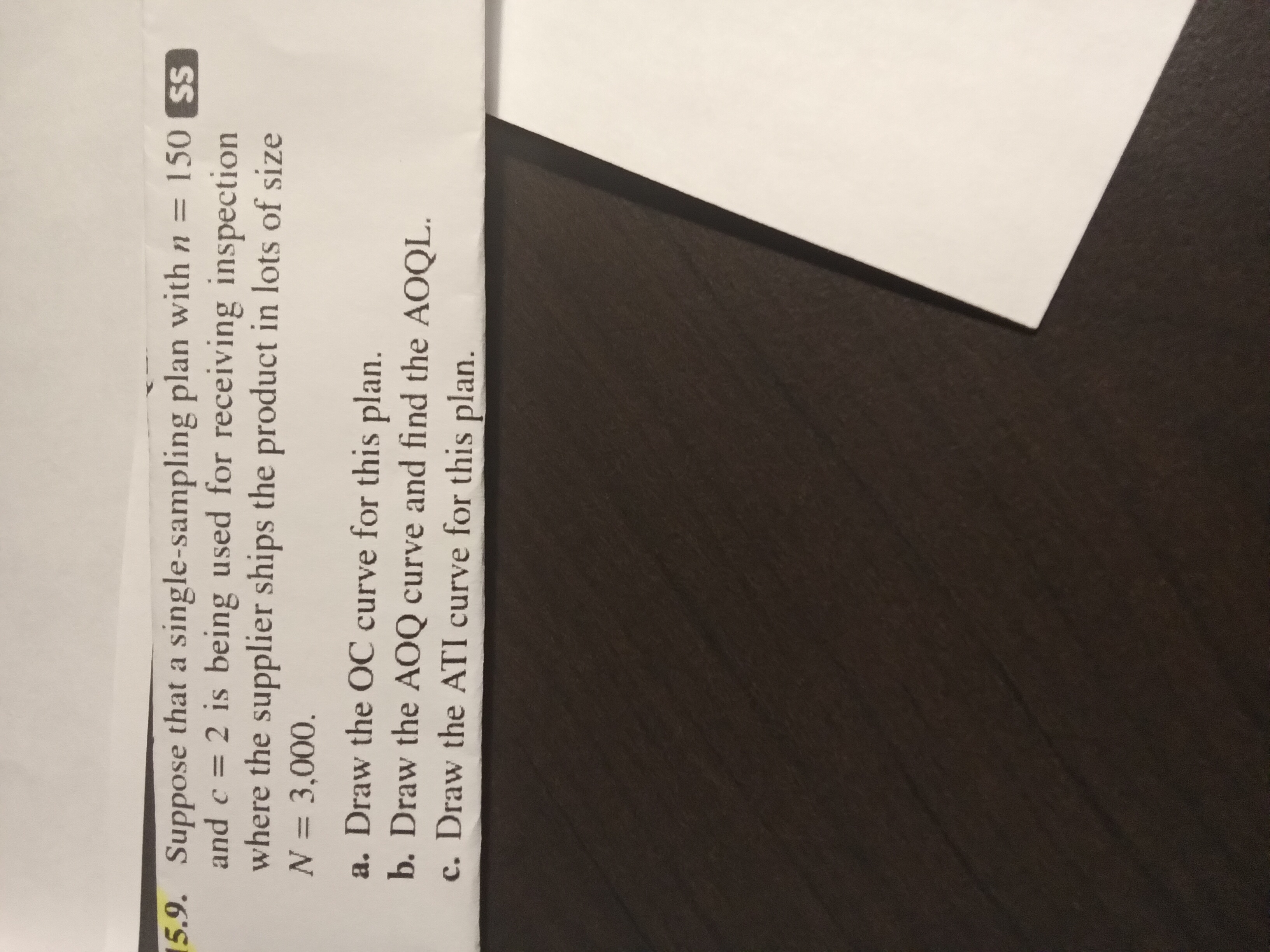 and c = 2 is being used for receiving inspection where the