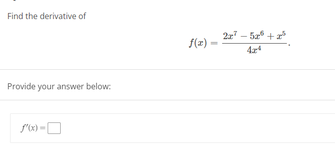 Find the derivative of Provide your answer below: f'(x) = .56 +