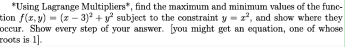 func- tion f(x, y) = @ 3)2 + Y2 subject to the