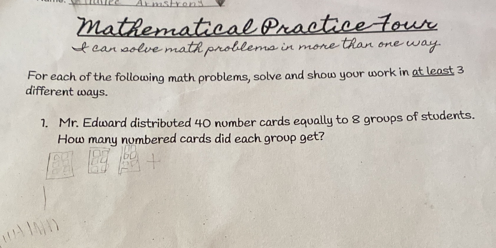  Armstrong mathematical Practice Four I can solve math problems in more